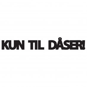 Kun til dser 1