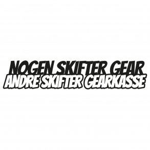 Nogen skifter gear - Andre skifter gearkasse