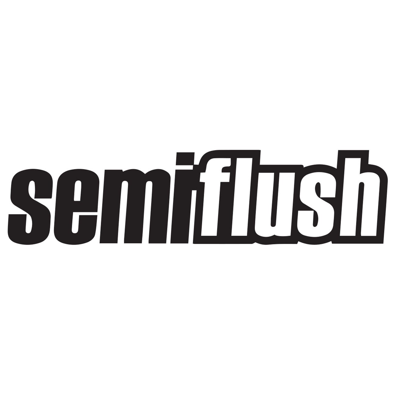 SemiFlush