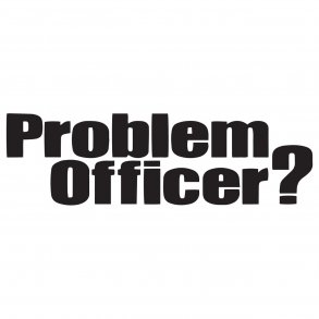 Problem officer