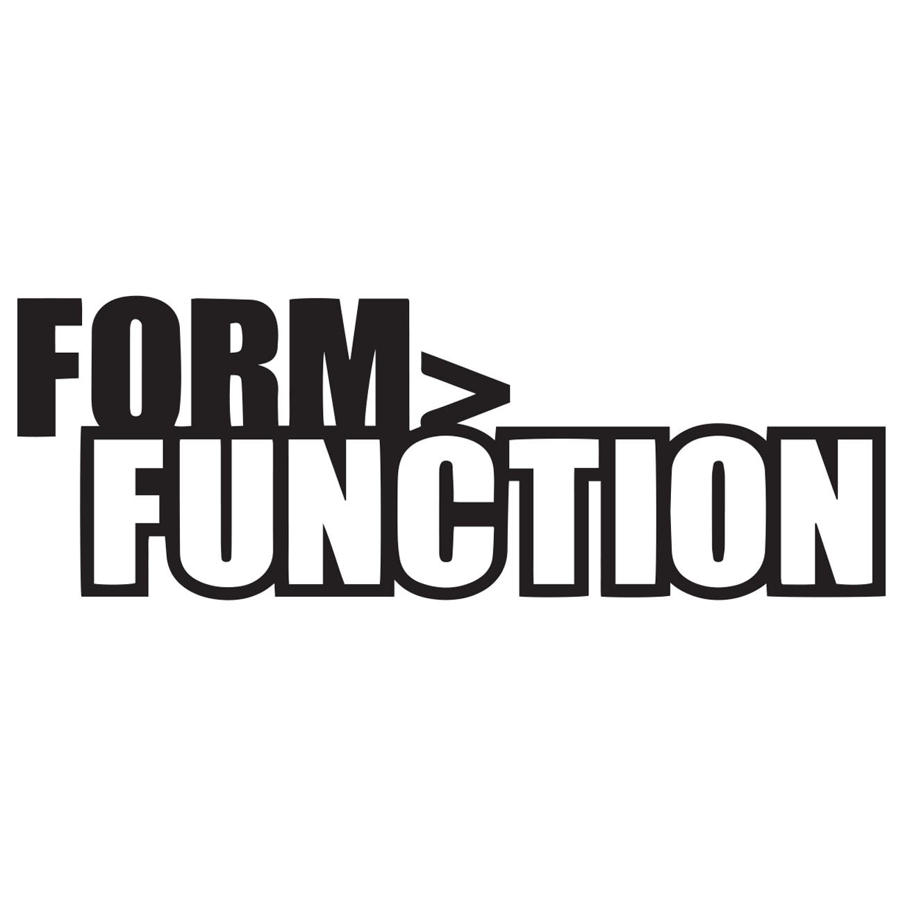 Form over function