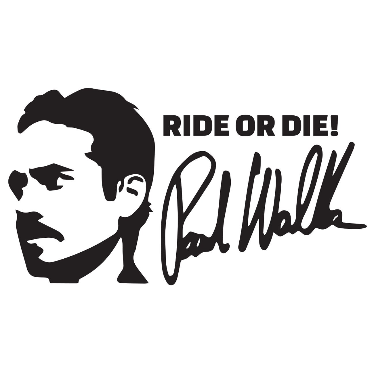 Ride or die - Paul Walker 1