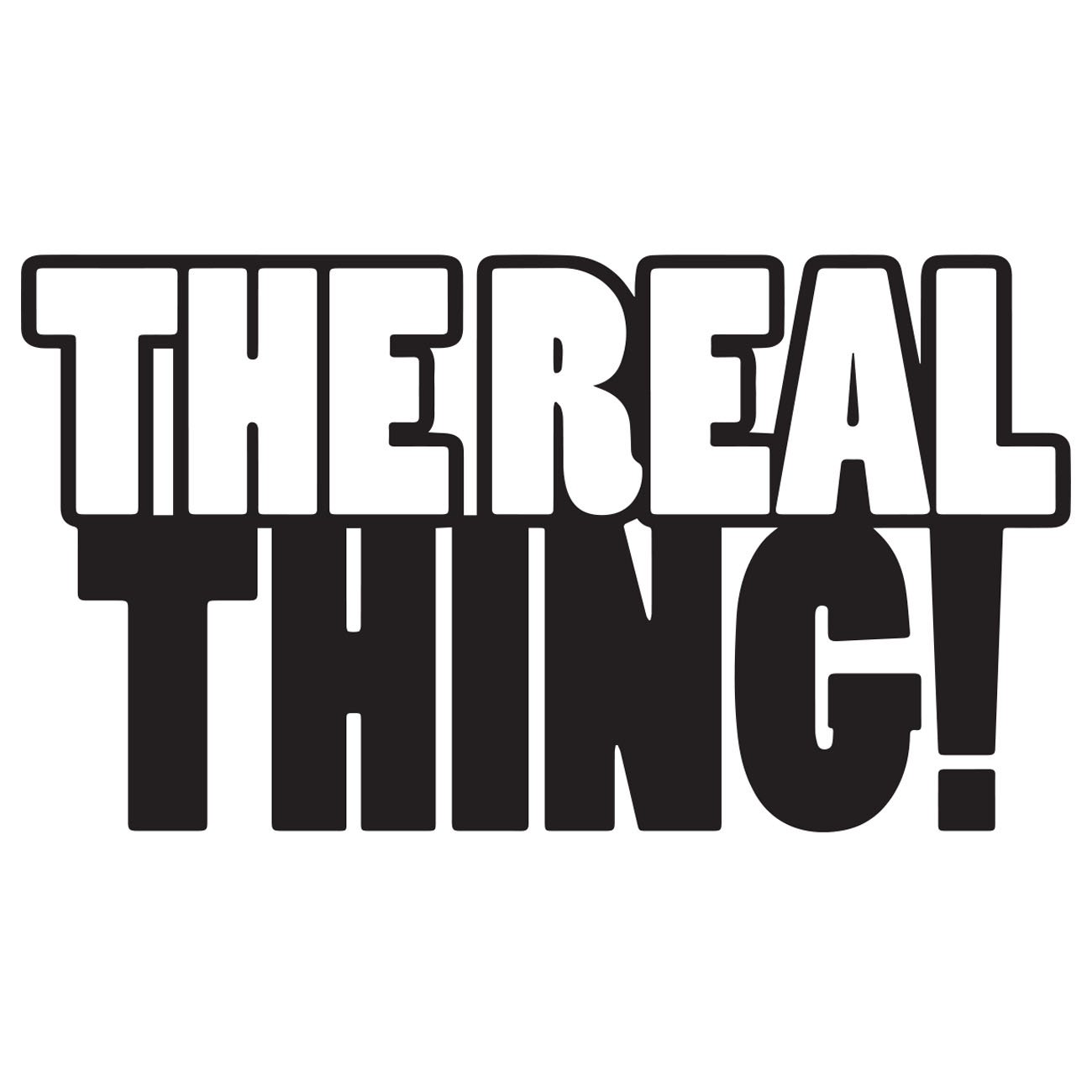 The real thing