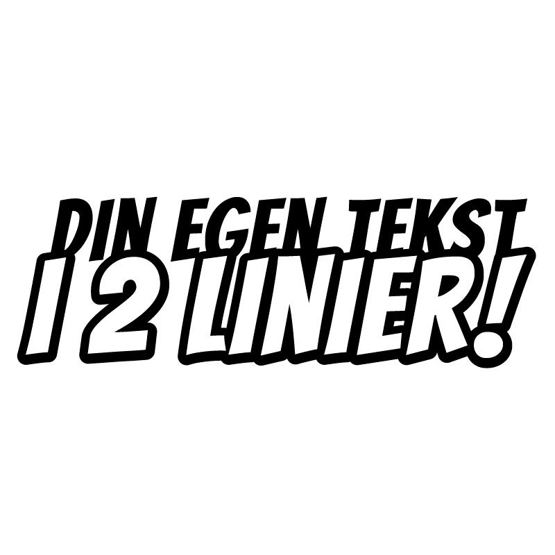 Streamer - 2 linier tekst - Sammenbygget