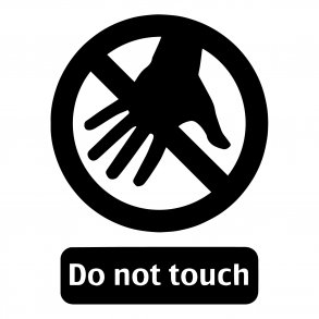Do not touch