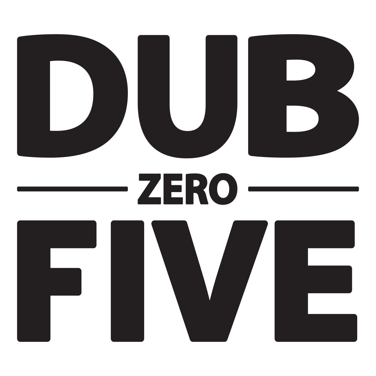 dub zero five