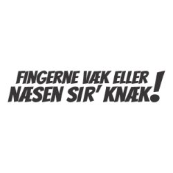 Fingerne vaek eller det siger knaek2