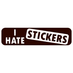 I hate stickers