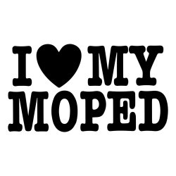 i love my moped