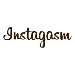 Instagasm