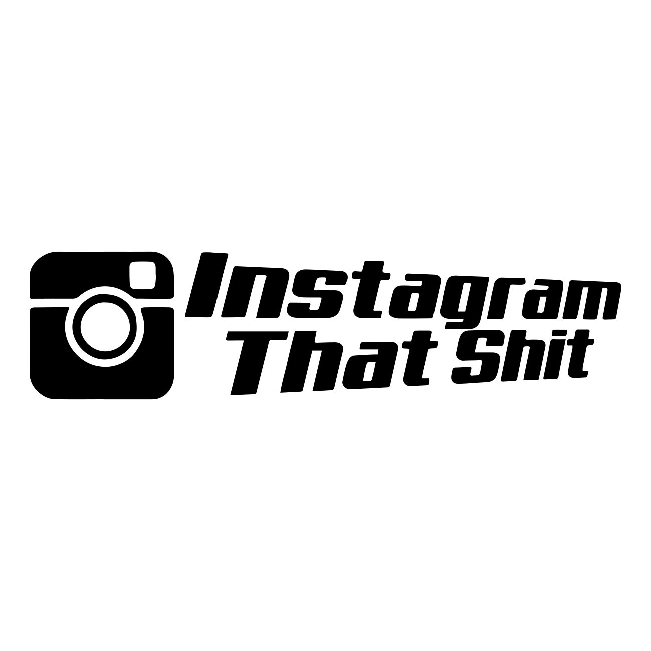 instagram this shit