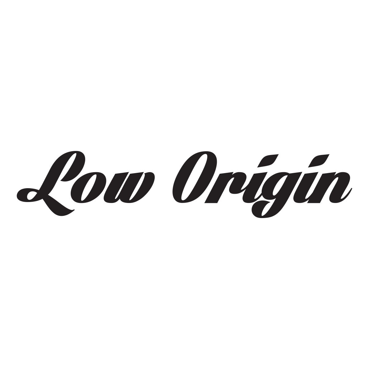 low origin