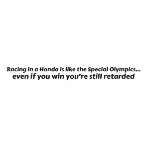 racing in a honds is like
