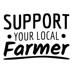 support your local farmer