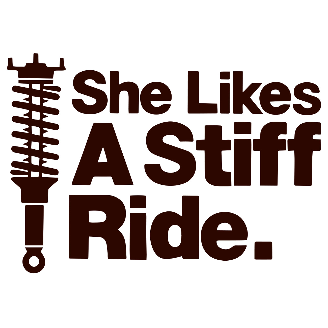 She Likes A Stiff Ride Vis Alle Stickers Foliegejl Dk